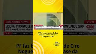PF faz busca na casa de Ciro Nogueira em nova fase da Compliance Zero