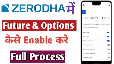 How to Activate Future and Options segments in Zerodha kite|Zerodha में F&O कैसे एक्टिव करें||Stocks