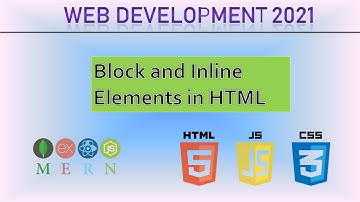 Block and Inline Elements in HTML | Web Development 2021 Hindi
