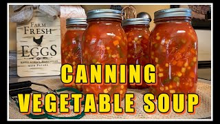 CANNING Vegetable Soup for BEGINNERS!