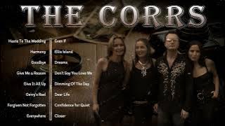 Best of The Corrs - The Corrs Greatest Hits Full Album Playlist 2025