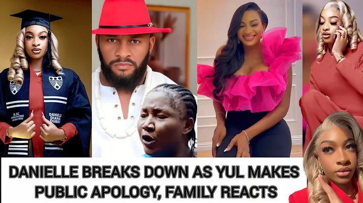 DANIELLE BREAKS DOWN AS YUL MAKES PUBLIC APOLOGY, FAMILY REACTS