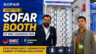 Inside SOFAR Booth at SNEC Shanghai 2026 | Latest Battery Energy Storage Solutions