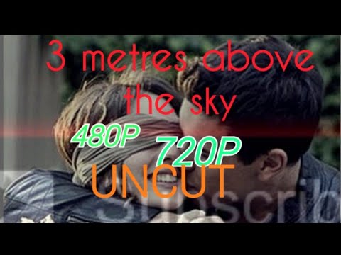 3 Metres above the Sky (2010) uncut download in full hd