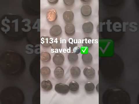 $134 in Quarters