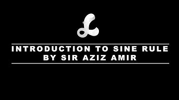 Introduction to Sine Rule