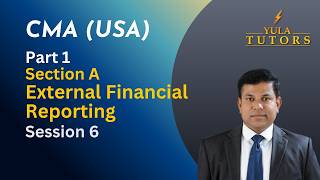 CMA Part 1 Section A | Lecture 6 | Accounting for Income Taxes & Deferred Tax
