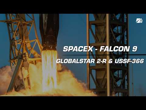 REPLAY! SpaceX Launches GlobalStar 2-R & USSF-366