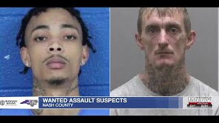 Nash County Sheriff’s Office warns of wanted assault suspects