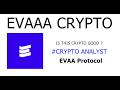 EVAA Protocol Crypto Prediction - Is This Crypto Good ?
