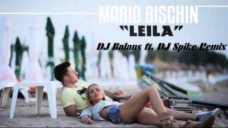 Mario Bischin- Leila (DJ Balans ft. DJ Spike Remix) chords