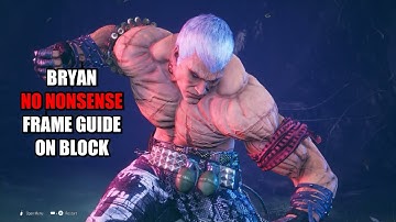 TEKKEN 8  - BRYAN against BLOCKED opponent. FRAME DATA learn and punish your opponent