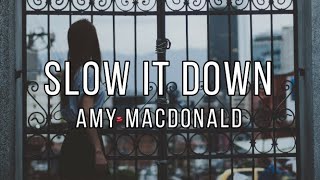 Slow It Down // Amy Macdonald - Español