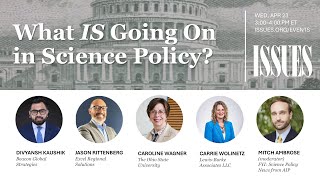 What IS Going On In Science Policy?