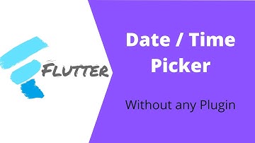 Flutter Tutorials Date Time Picker