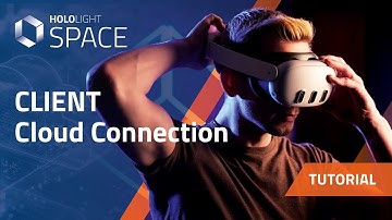 Tutorial: Client Connections | Hololight Space