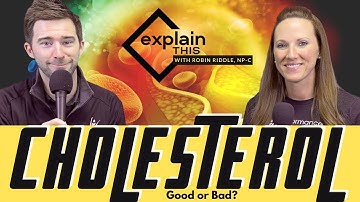 CHOLESTEROL Good or Bad? I Explain This with Robin Riddle, FNP-C