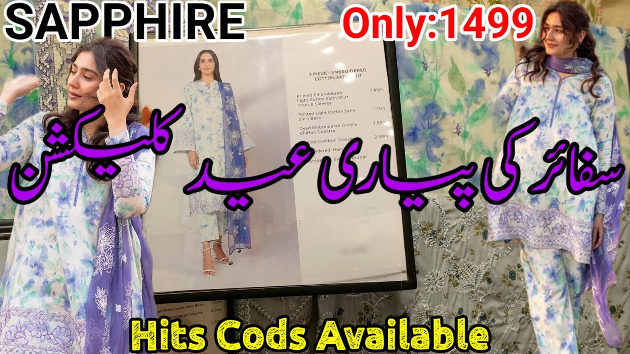 Sapphire New Eid Collection 2024 | Sapphire hits cod Restock | Starting ...