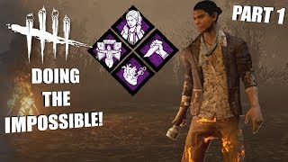 DOING THE IMPOSSIBLE! PT. 1 | Dead By Daylight LEGACY SURVIVOR