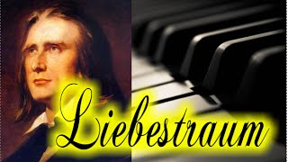 Franz Liszt: Liebestraum (The Best Version) chords