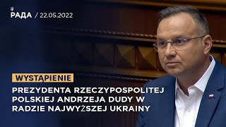Wystąpienie Prezydenta Rzeczypospolitej Polskiej Andrzeja Dudy W Radzie Najwyższej Ukrainy
