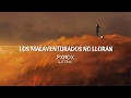 Descargar Pxndx - Los Malaventurados No Lloran (Letra) - Hillary Del Rey Descargar Pxndx - Los Malaventurados No Lloran (Letra) - Hillary Del Rey