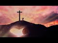 He Is Risen 🕇 Jesus Has Risen Music 🕇 Prayer Worship Piano - Resurrection