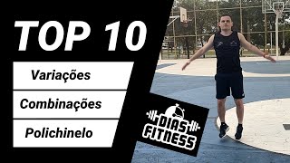 10 Top variações de Polichinelo