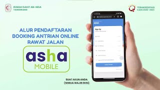 BOOKING ANTRIAN ONLINE KINI LEBIH MUDAH DENGAN ASHA MOBILE (RS ANNISA) screenshot 2