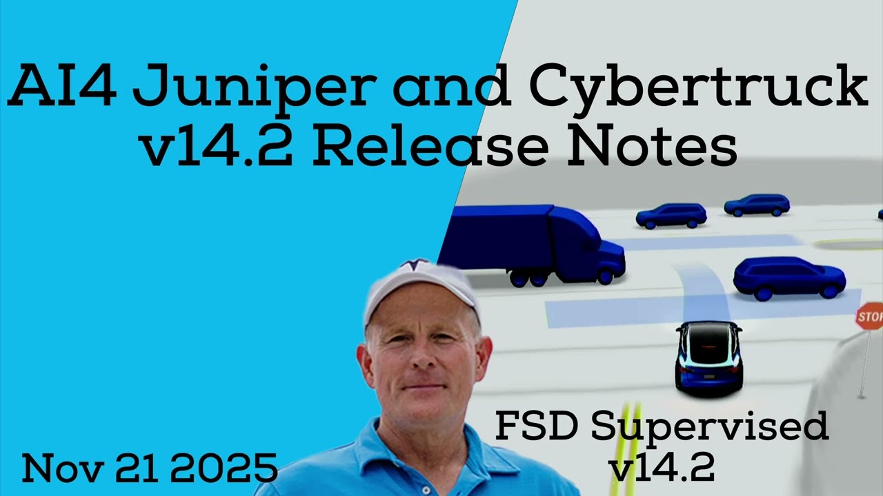 FSD Supervised v14.2. - Release Notes for the AI4 Juniper and Cybertruck