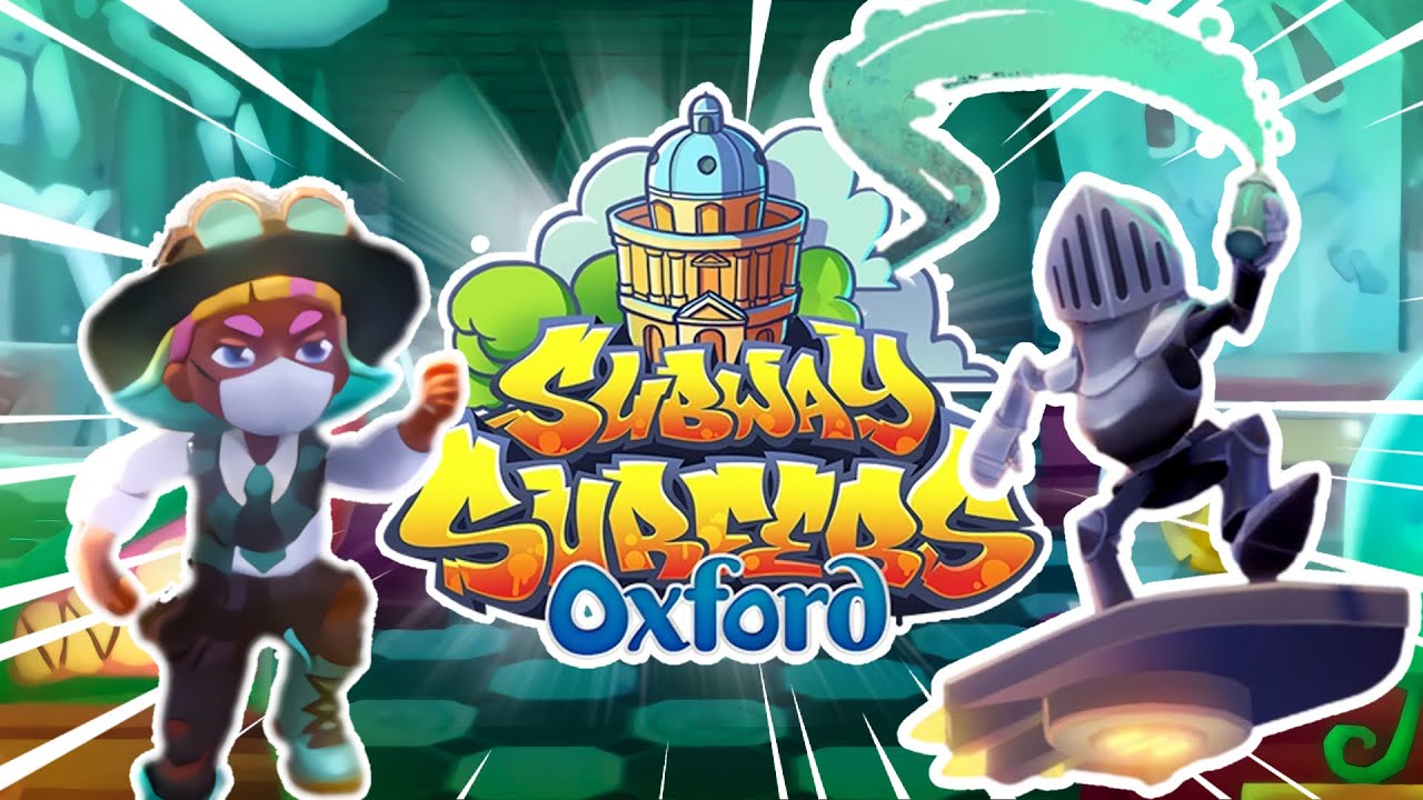 Subway Surfers Unblocked Subway Surfers Oxford in 2023 in 2023