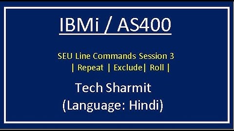 IBMi (AS400) - SEU Line Commands - 3 in Hindi | as400 tutorial for beginners in Hindi | RPGLE #AS400