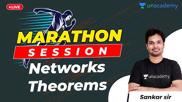 Network Theorems in Network Analysis | GATE 2021 Exam | Marathon Session | By Sankar Sir