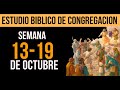 ESTUDIO DEL LIBRO de congregacion de esta semana 13-19 de octubre