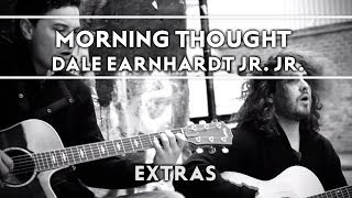 Dale earnhardt jr. - morning ...
