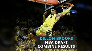 2017 NBA Draft Combine Results: Dillon Brooks