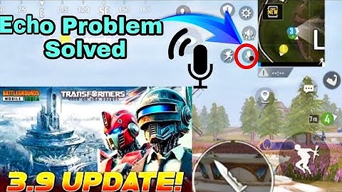 BGMI 3.9 MIC ECHO FIX - Worked in 5 Secs! | Bgmi 3.9 Update Game lag & crash issue