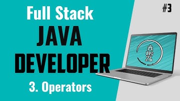 Java Full Stack Developer Course for Beginners | Operators | Basic to Advance | DRS-26 | #3