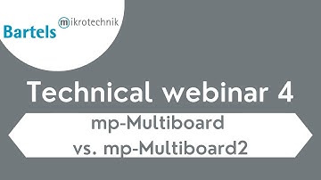 Webinar 4: mp Multiboard vs. mp Multiboard2