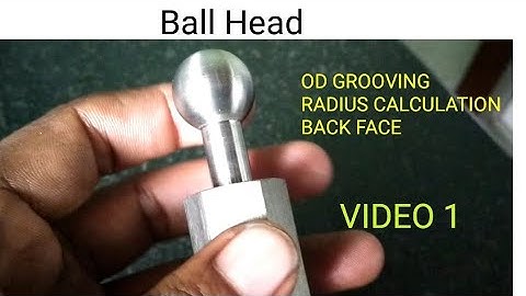Ball head machining in turning centre of grooving back face
