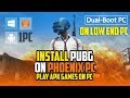 How to install pubg mobile on phoenix os | pubg mobile on low end pc
