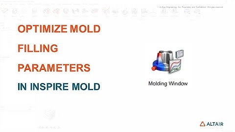 How to Optimize Mold Filling Parameters in Inspire Mold