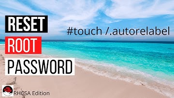 RHCSA - RHEL8 Reset Root Password