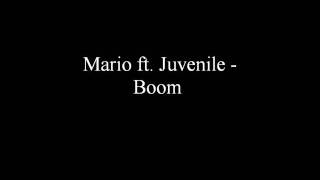 Mario ft. Juvenile - Boom