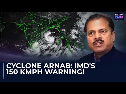 Cyclone Arnab: 150 Kmph Winds, Heavy Rain Warning | IMD Chief Explains Andhra, Odisha Impact
