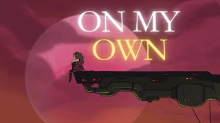 On My Own  Catra {Shera AMV}