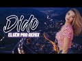 Elsen Pro - Dido ( REMIX 2021 )