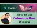 Flutter Column vs Row Widget | Tutorial - 23 | Dr. Vipin Classes