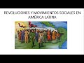 Revoluciones y movimientos sociales en América Latina