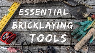 ESSENTIAL BRICKLAYING TOOLS [Bricklaying for beginners e.p 1]